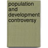 Population and development controversy by Unknown