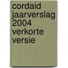 Cordaid Jaarverslag 2004 Verkorte versie by Cordaid