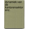 Dynamiek van de kantorensektor enz. by Barink