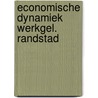 Economische dynamiek werkgel. randstad door Atzema