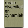 Rurale diversiteit en dynamiek door Onbekend