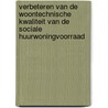 Verbeteren van de woontechnische kwaliteit van de sociale huurwoningvoorraad door G. Vijverberg