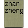 Zhan Zheng door T. Robin