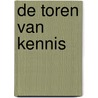 De toren van kennis by I. Dethan