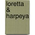 Loretta & Harpeya