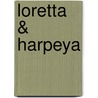 Loretta & Harpeya door Goupic
