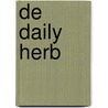 De Daily Herb door S. Minnema