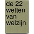 De 22 wetten van welzijn