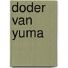 Doder van yuma door Onbekend