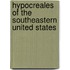 Hypocreales of the Southeastern United States