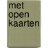 Met open kaarten