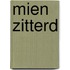 Mien zitterd