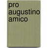 Pro Augustino Amico by Unknown