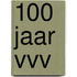 100 Jaar VVV