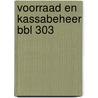 Voorraad en kassabeheer BBL 303 door R. Hoogstraten