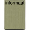 Informaat door Onbekend