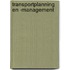 Transportplanning en -management