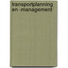 Transportplanning en -management by P. Roos