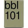 BBL 101 by R. Hoogstraten