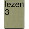 Lezen 3 by N. Bokhove