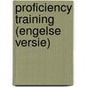 Proficiency Training (engelse versie) door R. Bosch