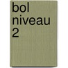 BOL niveau 2 door W. Raterink