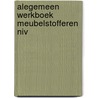 Alegemeen werkboek meubelstofferen niv by Stichting Hout en Meubel