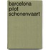 Barcelona Pilot Schonenvaart