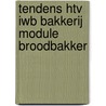Tendens HTV IWB Bakkerij Module Broodbakker by W. Verveer
