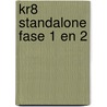 Kr8 Standalone fase 1 en 2 door Edu'Actief