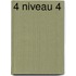 4 niveau 4