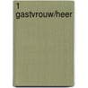 1 Gastvrouw/heer by Unknown