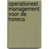 Operationeel management voor de horeca by P. Mathot