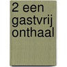 2 Een gastvrij onthaal door L. van Tuinen