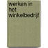 Werken in het winkelbedrijf
