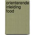 Orienterende inleiding food