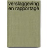 Verslaggeving en rapportage door I. Buwalda