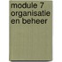 Module 7 organisatie en beheer