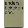 Anders bekeken doc. door Koenders