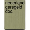 Nederland geregeld doc. door Boivin