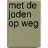 Met de joden op weg