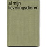 Al mijn lievelingsdieren by Unknown