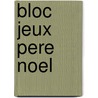 Bloc jeux pere noel by Caramel