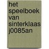Het speelboek van Sinterklaas J0085AN door Onbekend