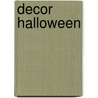 Decor Halloween door Onbekend