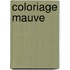 Coloriage mauve