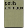 Petits animaux door Onbekend