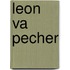Leon va pecher
