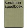 Kerstman speelboek door Onbekend