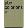 Abc colorions a door Onbekend